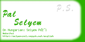 pal selyem business card